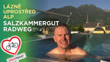 Na kole do srdce rakouských Alp I Cyklotoulky: Salzkammergutradweg