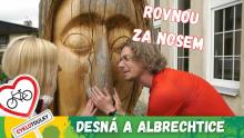 Desná a Albrechtice: Rovnou za nosem Jizerskými horami