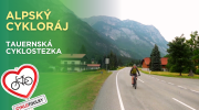 Alpský cykloráj: Tauernská cyklostezka ze Salzburgu až do údolí snů v Krimmlu!