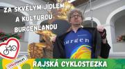 Burgenland: Rajská cyklostezka