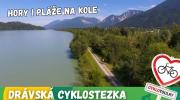 Alpy s nádechem Středomoří: Korutany a Drávská cyklostezka