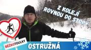 Ostružná: Z kolejí rovnou do stopy