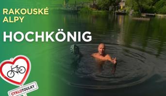 Cyklotoulky: Hochkönig – hoch zážitky v srdci Alp
