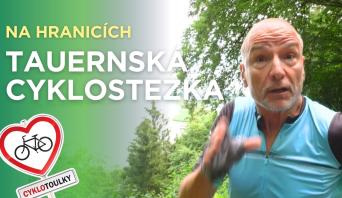 Cyklotoulky v Rakousku: Tauernradweg